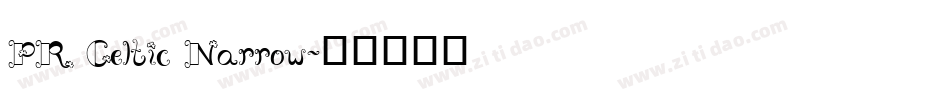PR Celtic Narrow字体转换